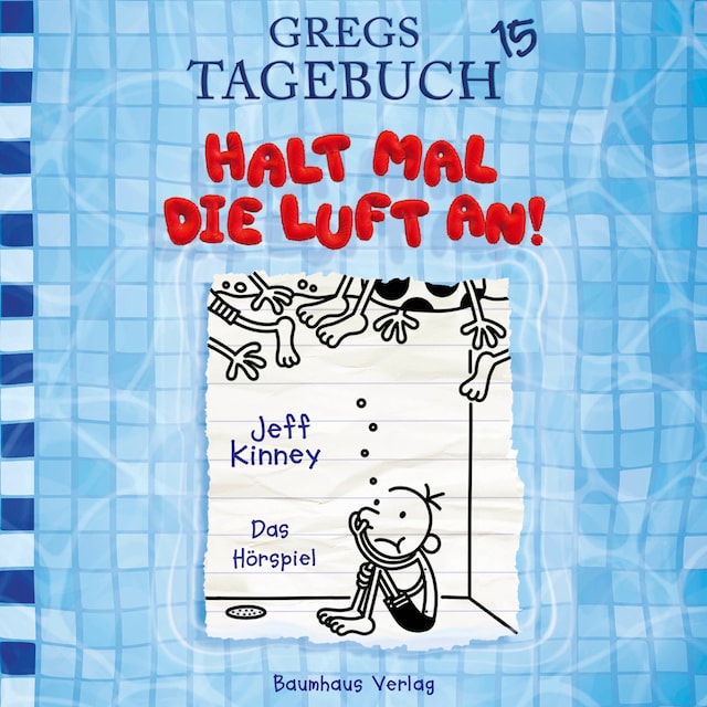 Book cover for Gregs Tagebuch, Folge 15: Halt mal die Luft an!