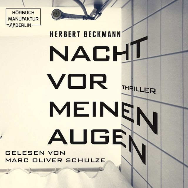 Okładka książki dla Nacht vor meinen Augen (ungekürzt)
