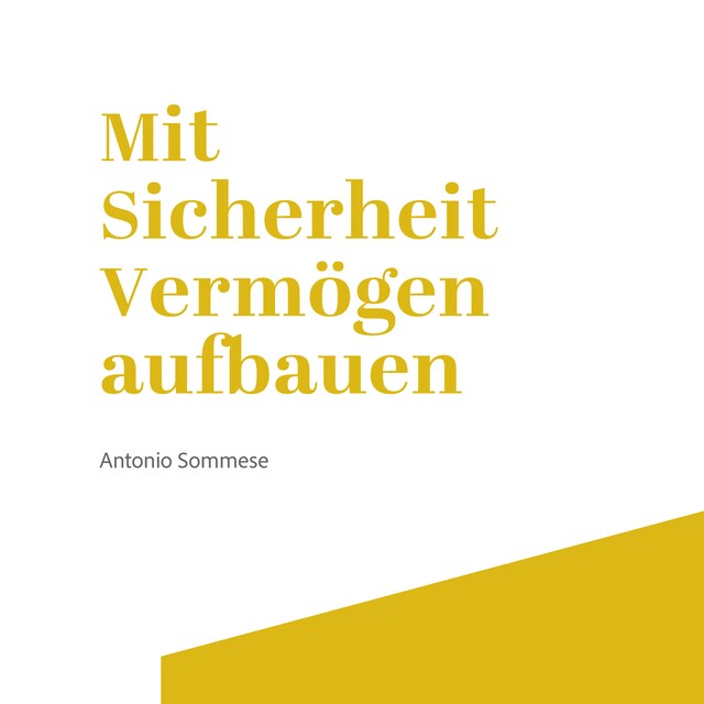 Book cover for Mit Sicherheit Vermögen aufbauen (Ungekürzt)