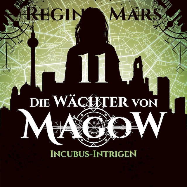 Book cover for Incubus-Intrigen - Die Wächter von Magow, Band 11 (ungekürzt)