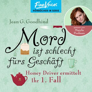 Mord ist schlecht fürs Geschäft - Honey Driver ermittelt, Band 1 (ungekürzt) als Hörbuch