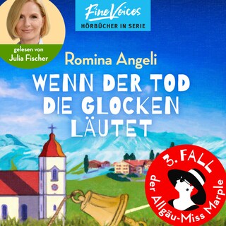 Wenn der Tod die Glocken läutet - Allgäu-Miss Marple, Band 3 (ungekürzt) als Hörbuch