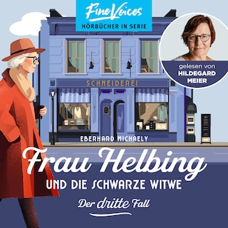 Frau Helbing und die schwarze Witwe - Frau Helbing, Band 3 (ungekürzt) als Hörbuch