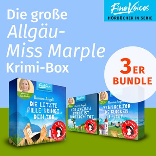 Die große Allgäu-Miss Marple Krimi Box - Die letzte Pille bringt den Tod + Wer zweimal stirbt, ist trotzdem tot + Wenn der Tod die Glocken läutet (ungekürzt) als Hörbuch