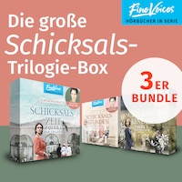 Die große Schicksalstrilogie Box - Schicksalszeit + Schicksalsstunden + Schicksalskinder (ungekürzt)