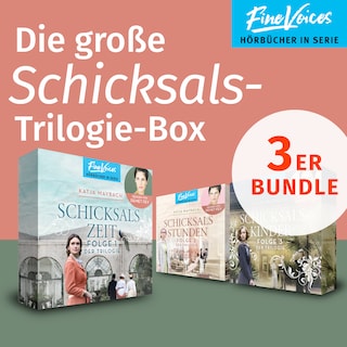 Die große Schicksalstrilogie Box - Schicksalszeit + Schicksalsstunden + Schicksalskinder (ungekürzt) als Hörbuch
