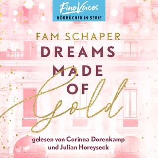 Dreams Made of Gold - Made of, Band 1 (ungekürzt) als Hörbuch