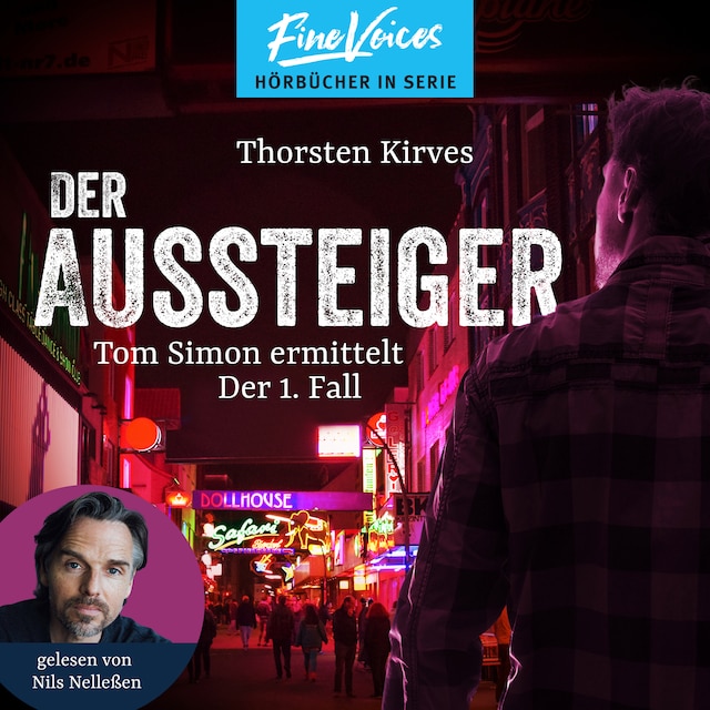 Couverture de livre pour Der Aussteiger - Tom Simon ermittelt, Band 1 (ungekürzt)
