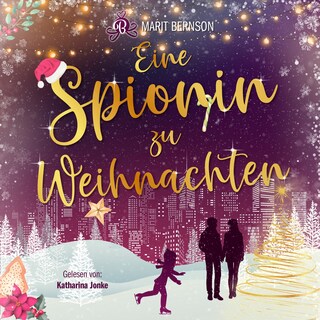 Eine Spionin zu Weihnachten - New York Christmas Stories, Band 2 (ungekürzt) als Hörbuch