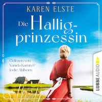 Die Halligprinzessin (Ungekürzt)