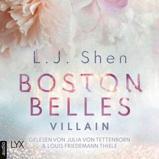 Boston Belles - Villain - Boston-Belles-Reihe, Teil 2 als Hörbuch