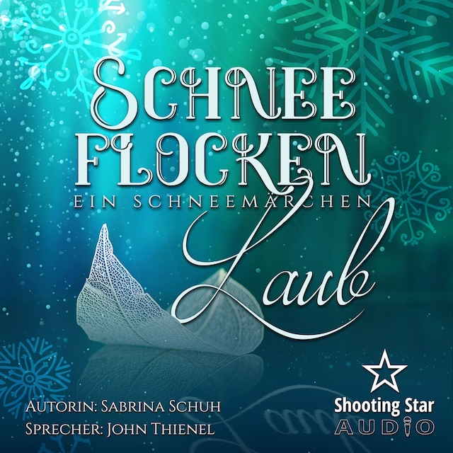 Couverture de livre pour Schneeflockenlaub - Ein Schneemärchen (ungekürzt)