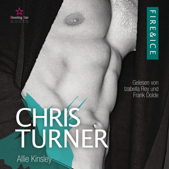 Book cover for Chris Turner - Fire&Ice, Band 6 (ungekürzt)