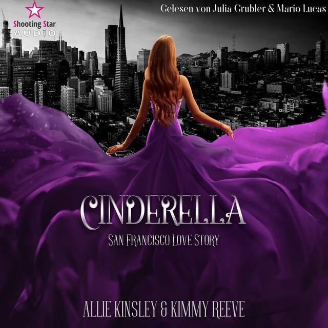 Bokomslag för San Francisco Love Story - Cinderella, Band 1 (ungekürzt)