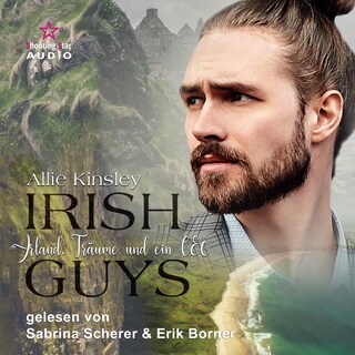 Irland, Träume und ein CEO - Irish Guys, Band 1 (ungekürzt) als Hörbuch