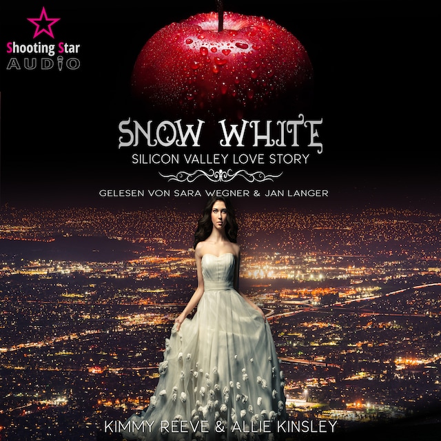Book cover for Snow White - Silicon Valley Love Story (ungekürzt)