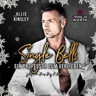 Ein Professor zum Verlieben - Single Bells, Band 4 (ungekürzt) als Hörbuch