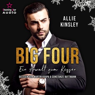 Ein Anwalt zum Küssen - BIG FOUR, Band 1 (ungekürzt) als Hörbuch