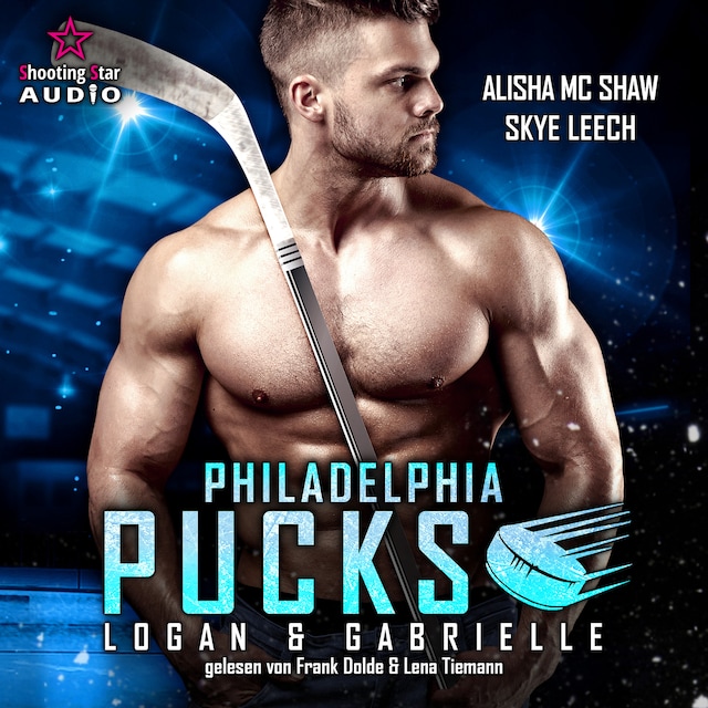 Buchcover für Philadelphia Pucks: Logan & Gabrielle - Philly Ice Hockey, Band 2 (ungekürzt)