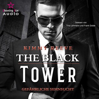The Black Tower - Gefährliche Sehnsucht - The Black Tower, Band 1 (ungekürzt) als Hörbuch