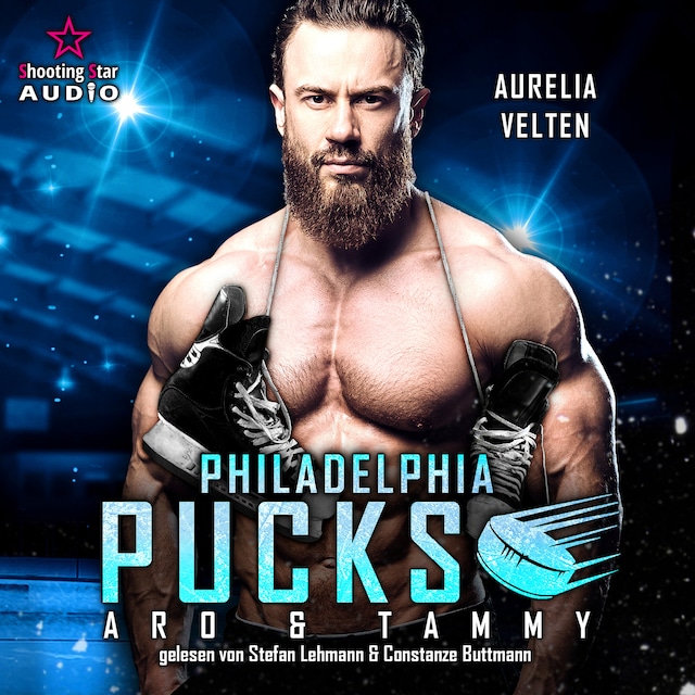 Book cover for Philadelphia Pucks: Aro & Tammy - Philly Ice Hockey, Band 3 (ungekürzt)
