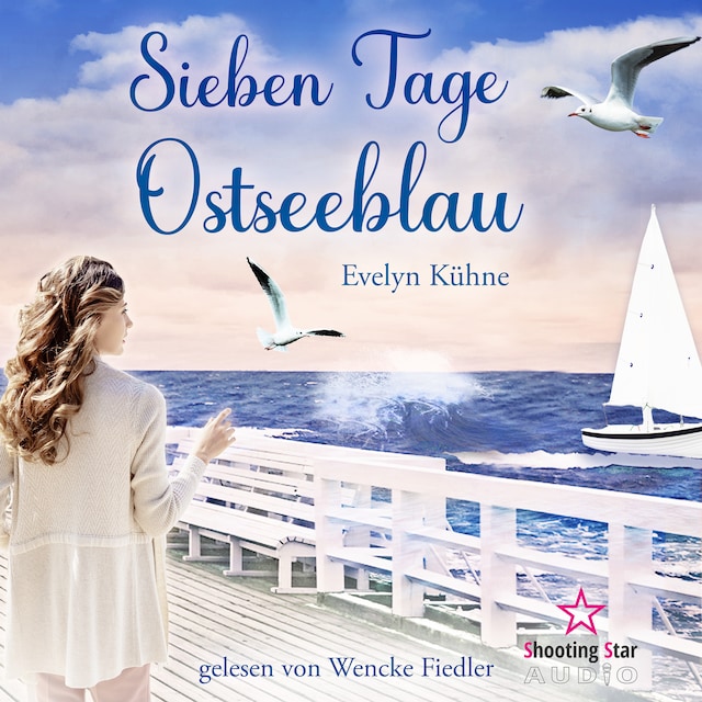 Book cover for Sieben Tage Ostseeblau (ungekürzt)