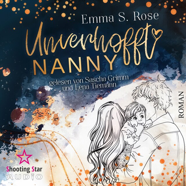 Portada de libro para Unverhofft Nanny - Unverhofft in Seattle, Band 1 (ungekürzt)