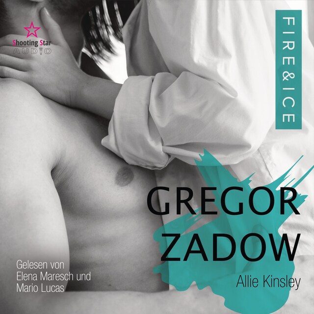 Book cover for Gregor Zadow - Band 6.5 - Fire&Ice (ungekürzt)