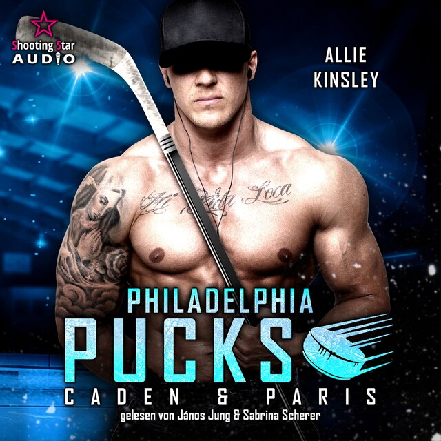 Book cover for Philadelphia Pucks: Caden & Paris - Philly Ice Hockey, Band 4 (ungekürzt)