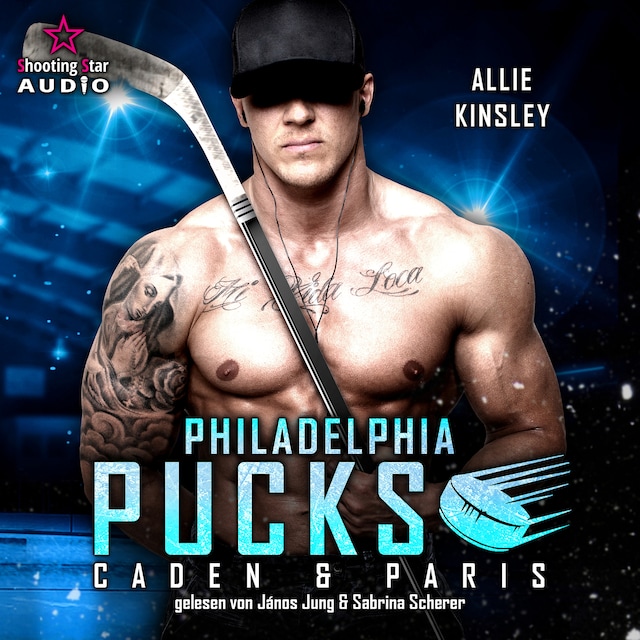 Book cover for Philadelphia Pucks: Caden & Paris - Philly Ice Hockey, Band 4 (ungekürzt)