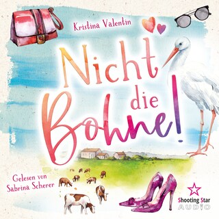 Nicht die Bohne! (ungekürzt) als Hörbuch