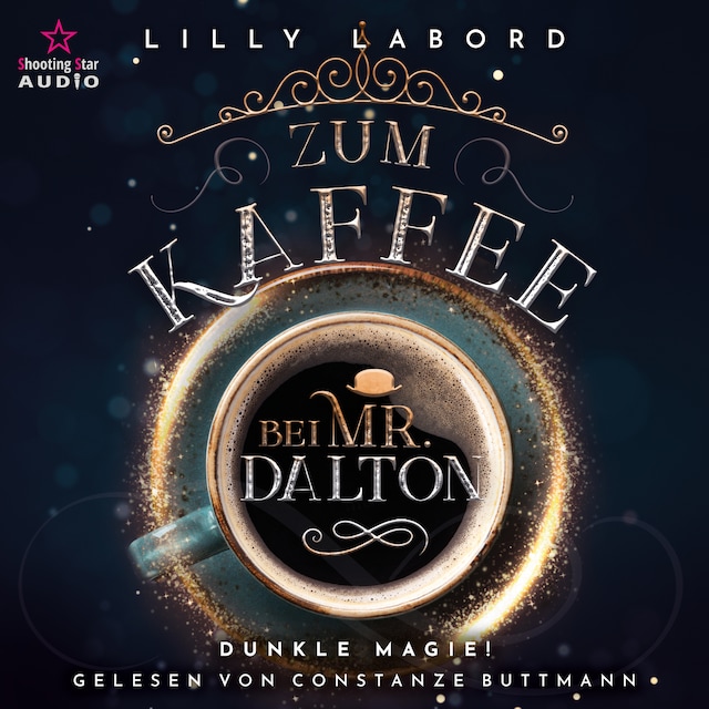 Book cover for Zum Kaffee bei Mr. Dalton: Dunkle Magie - Die Asperischen Magier, Band 5 (ungekürzt)