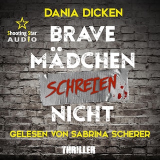 Brave Mädchen schreien nicht - Libby Whitman, Band 1 (ungekürzt) als Hörbuch