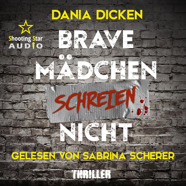 Book cover for Brave Mädchen schreien nicht - Libby Whitman, Band 1 (ungekürzt)