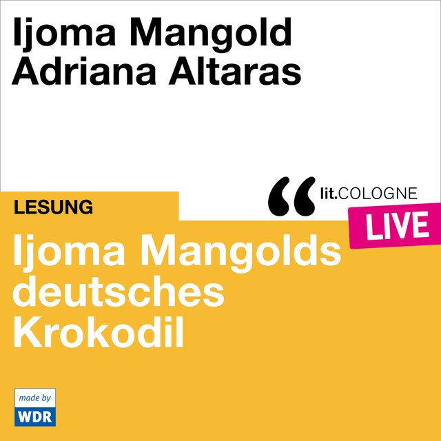 Buchcover für Ijoma Mangolds deutsches Krokodil - lit.COLOGNE live (Ungekürzt)