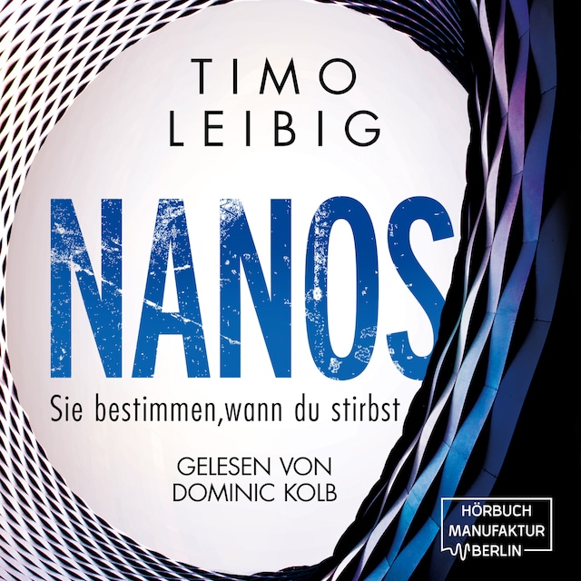 Bogomslag for Nanos. Sie bestimmen wann du stirbst - Malek Wutkowski, Band 3 (ungekürzt)