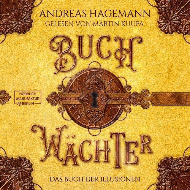 Book cover for Das Buch der Illusionen - Buchwächter, Band 4 (ungekürzt)