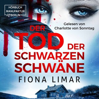 Der Tod der schwarzen Schwäne - Brandenburg-Krimis, Band 3 (ungekürzt) als Hörbuch
