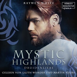Druidenliebe - Mystic Highlands, Band 2 (ungekürzt) als Hörbuch