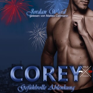 Corey - Secret Desire - Gefühlvolle Ablenkung, Band 2 (ungekürzt) als Hörbuch