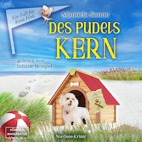 Des Pudels Kern - Ein Fall für Rosa Fink, Band 3 (ungekürzt)