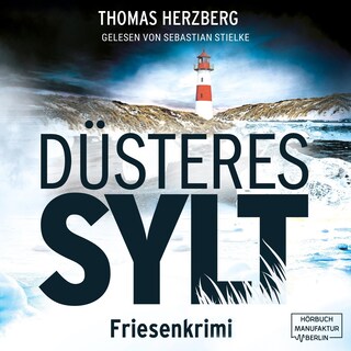 Düsteres Sylt - Hannah Lambert ermittelt, Band 8 (ungekürzt) als Hörbuch