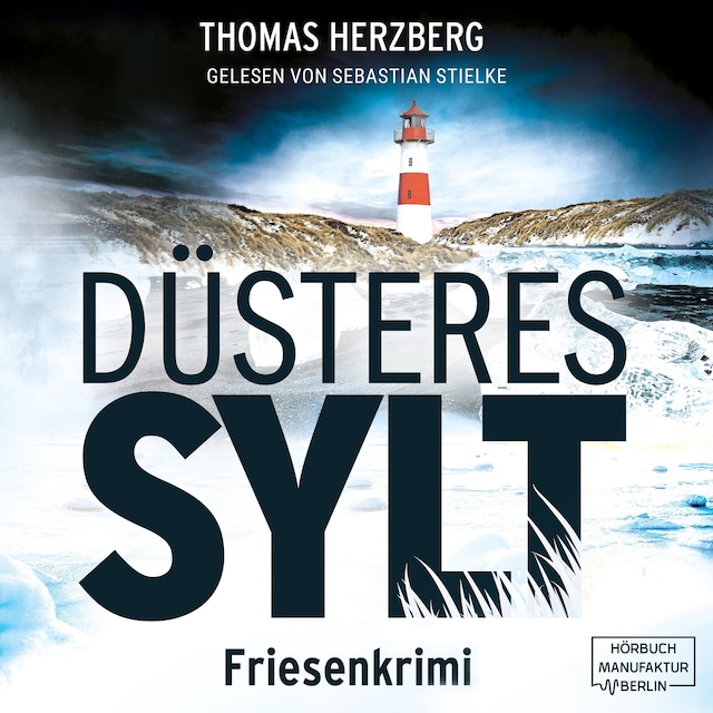 Couverture de livre pour Düsteres Sylt - Hannah Lambert ermittelt, Band 8 (ungekürzt)