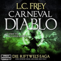 Carneval Diablo - Die Riftwelt-Saga, Band 3 (ungekürzt)