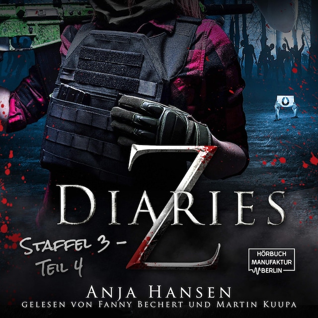Kirjankansi teokselle Z Diaries, 3: Staffel, Teil 4 (ungekürzt)