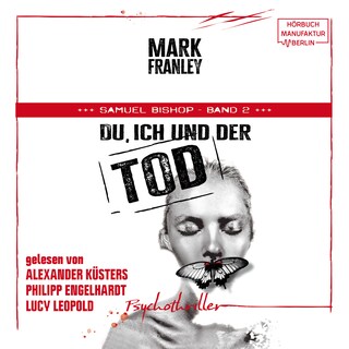 Du, ich und der Tod - Samuel Bishop, Band 2 (ungekürzt) als Hörbuch