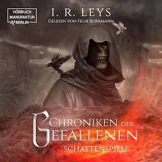 Schattenspiele - Chroniken der Gefallenen, Band 1 (ungekürzt) als Hörbuch