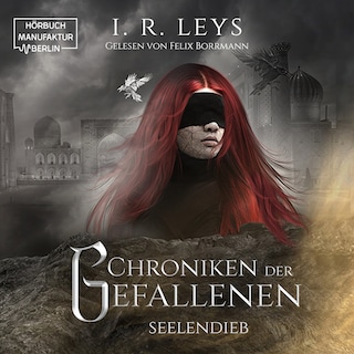 Seelendieb - Chroniken der Gefallenen, Band 2 (ungekürzt) als Hörbuch
