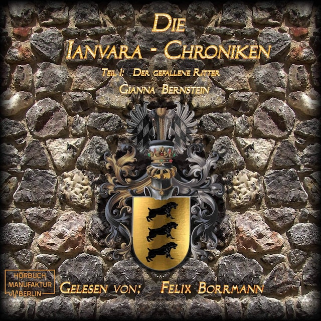 Couverture de livre pour Der gefallene Ritter - Die Ianvara Chroniken, Band 1 (ungekürzt)