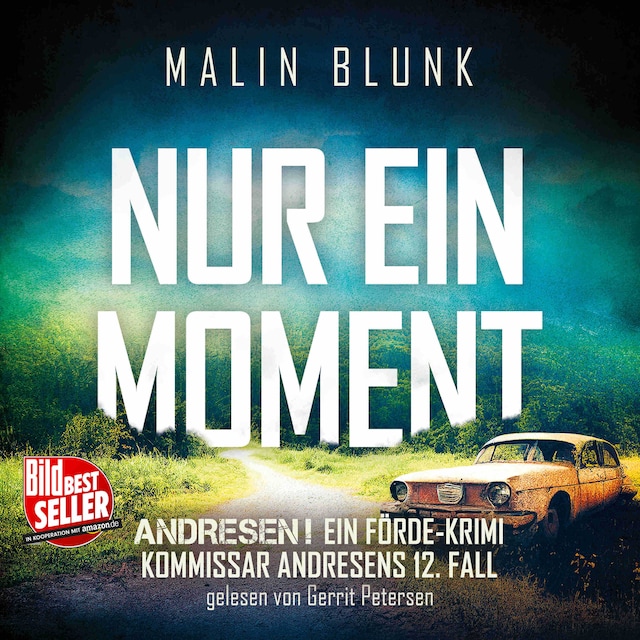 Okładka książki dla Nur ein Moment - ANDRESEN! - Ein Förde-Krimi, Band 12 (ungekürzt)